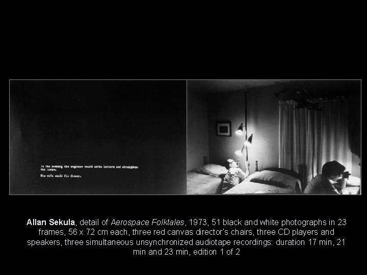 Allan Sekula, detail of Aerospace Folktales, 1973, 51 black and white photographs in 23