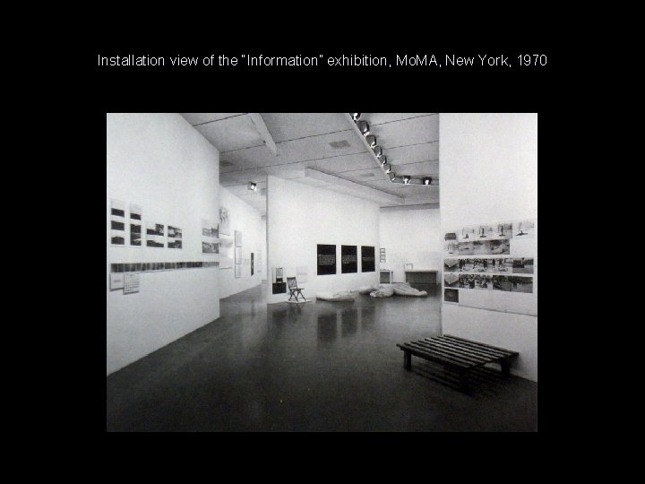Installation view of the “Information” exhibition, Mo. MA, New York, 1970 