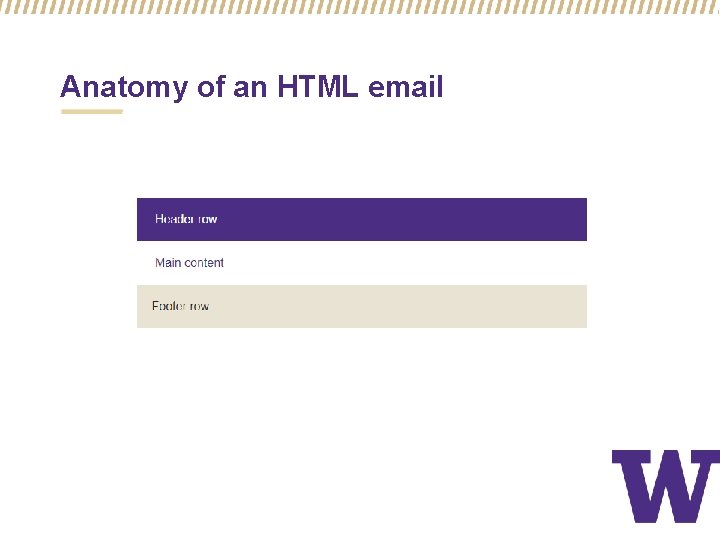 Anatomy of an HTML email 