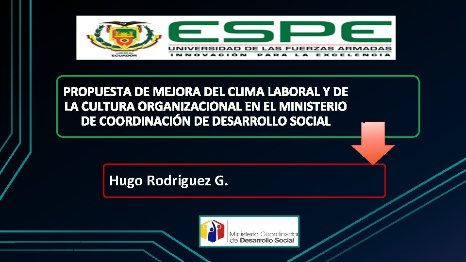 PROPUESTA DE MEJORA DEL CLIMA LABORAL Y DE LA CULTURA ORGANIZACIONAL EN EL MINISTERIO