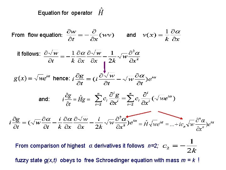 Equation for operator From flow equation: and it follows: ffr hence: and: From comparison Equation for operator From flow equation: and it follows: ffr hence: and: From comparison