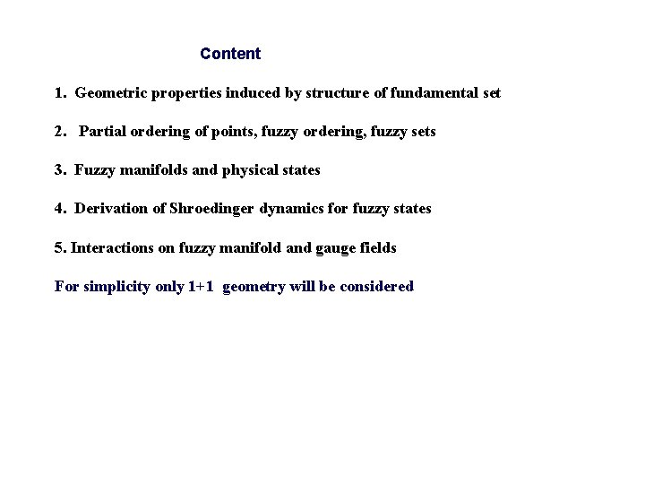 Content 1. Geometric properties induced by structure of fundamental set 2. Partial ordering of Content 1. Geometric properties induced by structure of fundamental set 2. Partial ordering of