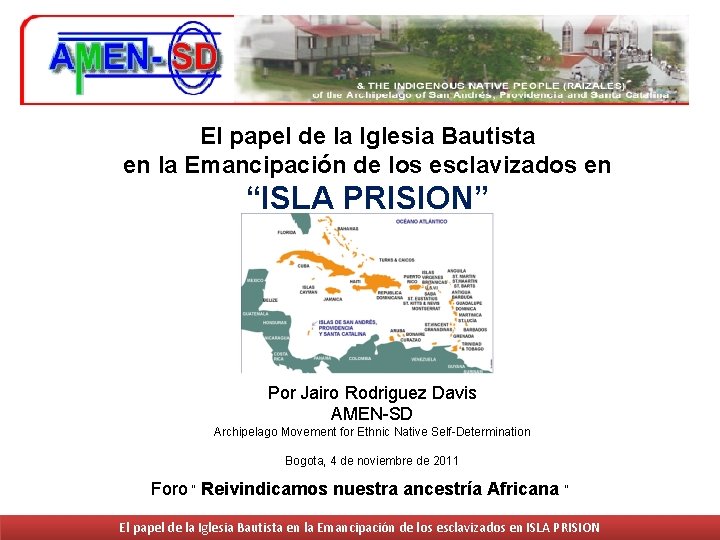 El papel de la Iglesia Bautista en la Emancipación de los esclavizados en “ISLA
