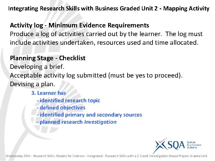 Integrating Research Skills with Business Graded Unit 2 - Mapping Activity log - Minimum