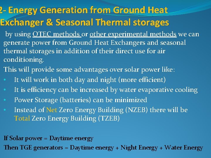 2 - Energy Generation from Ground Heat Exchanger & Seasonal Thermal storages by using