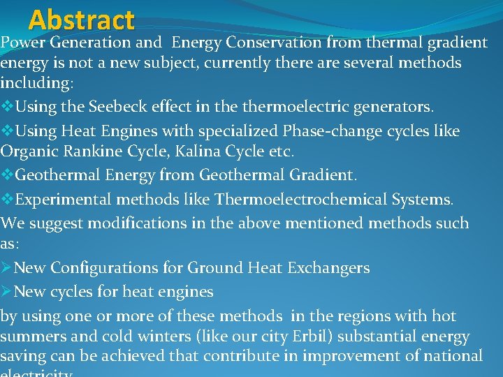 Abstract Power Generation and Energy Conservation from thermal gradient energy is not a new