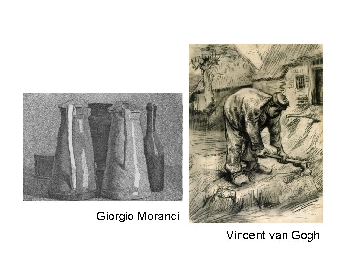 Giorgio Morandi Vincent van Gogh 