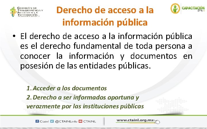 Derecho de acceso a la información pública • El derecho de acceso a la