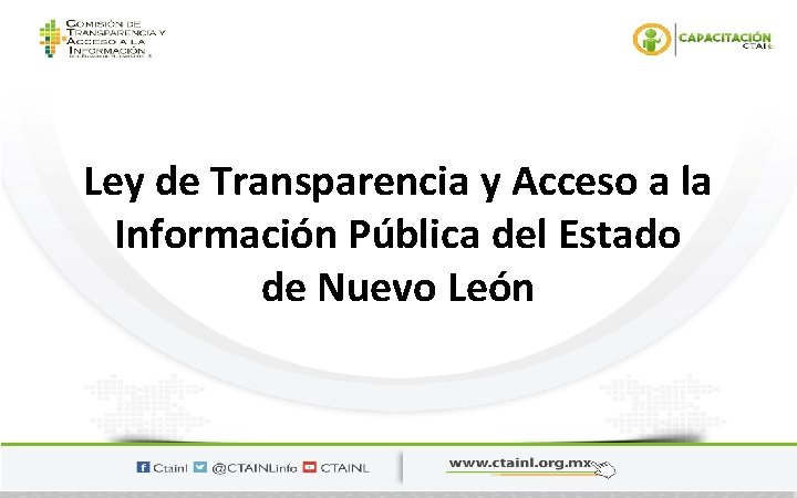 Ley de Transparencia y Acceso a la Información Pública del Estado de Nuevo León