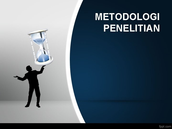 METODOLOGI PENELITIAN 
