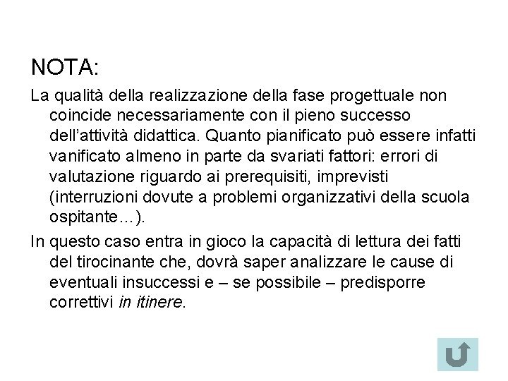 Verifica 2 NOTA: La qualità della realizzazione della fase progettuale non coincide necessariamente con