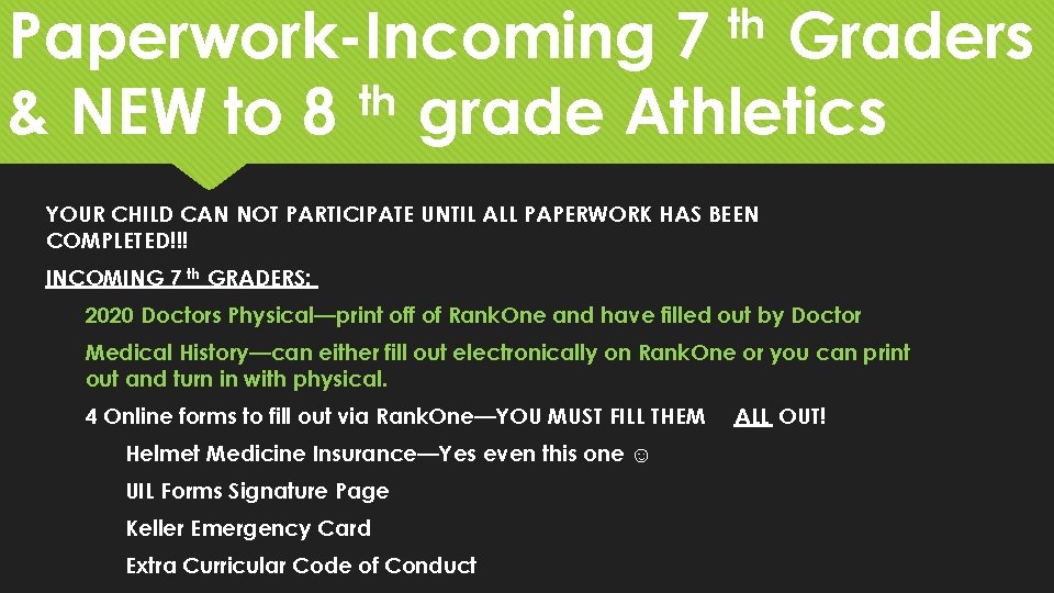 Paperwork-Incoming 7 Graders th & NEW to 8 grade Athletics th YOUR CHILD CAN