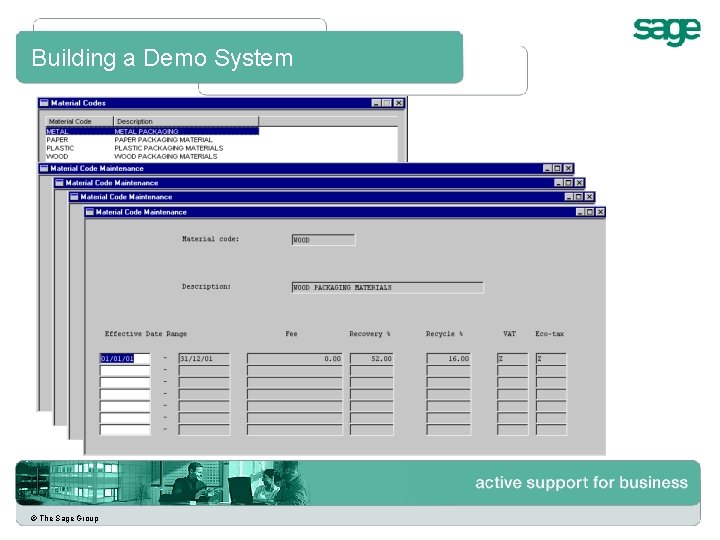 Building a Demo System © The Sage Group 