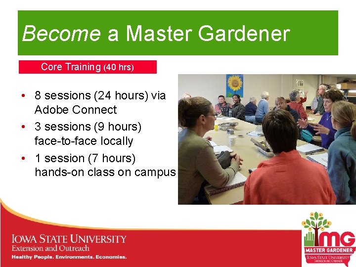 Become a Master Gardener Core Training (40 hrs) • 8 sessions (24 hours) via