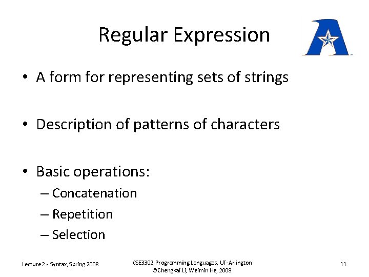 Regular Expression • A form for representing sets of strings • Description of patterns