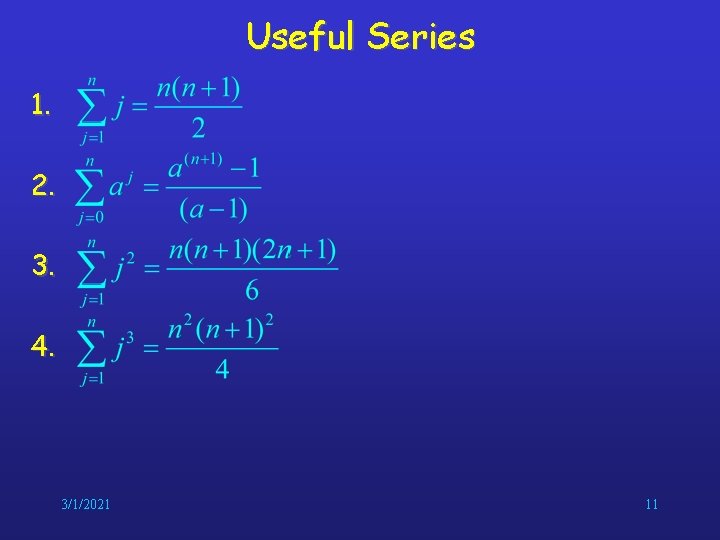 Useful Series 1. 2. 3. 4. 3/1/2021 11 