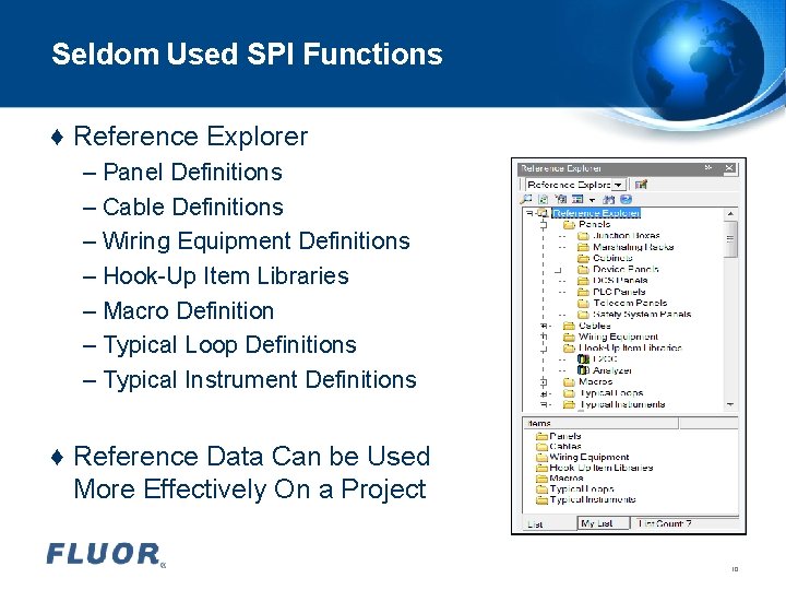 Seldom Used SPI Functions ♦ Reference Explorer – Panel Definitions – Cable Definitions – Seldom Used SPI Functions ♦ Reference Explorer – Panel Definitions – Cable Definitions –