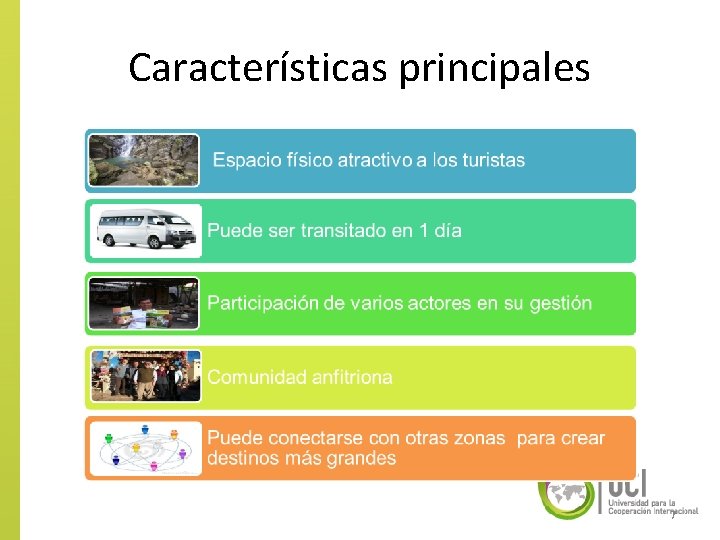 Características principales 7 