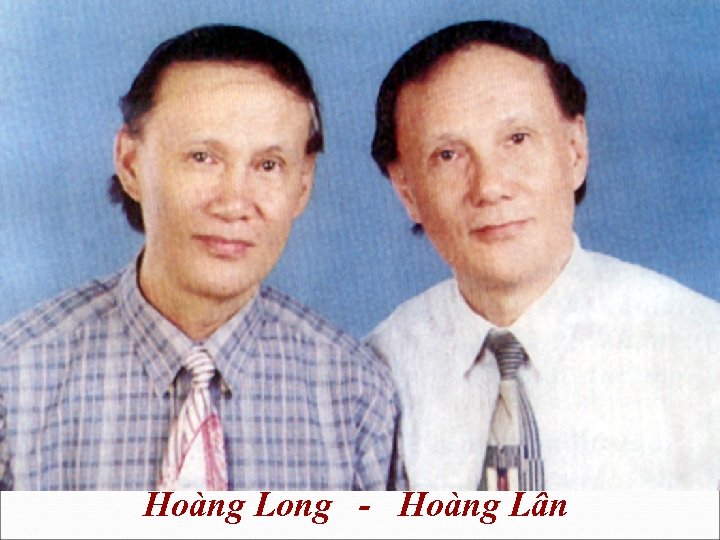 Hoàng Long - Hoàng Lân 