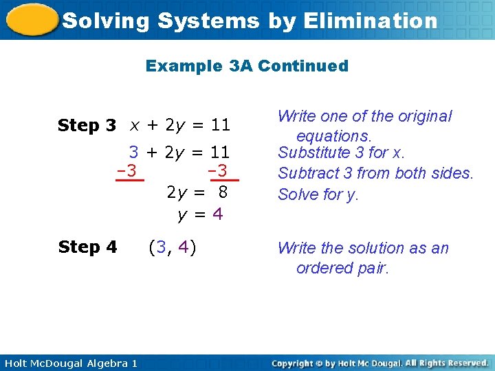 Solving Systems by Elimination Example 3 A Continued Step 3 x + 2 y