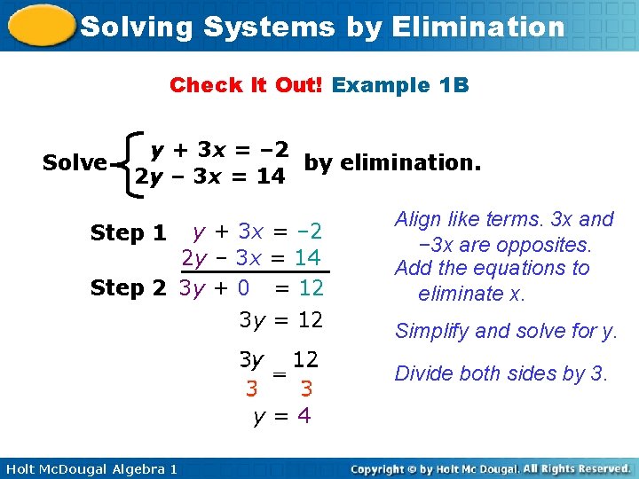 Solving Systems by Elimination Check It Out! Example 1 B Solve y + 3
