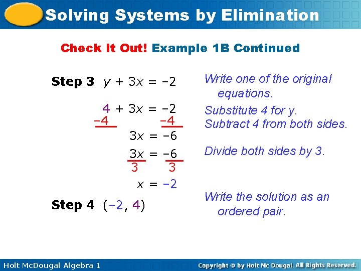 Solving Systems by Elimination Check It Out! Example 1 B Continued Step 3 y