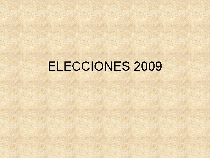 ELECCIONES 2009 