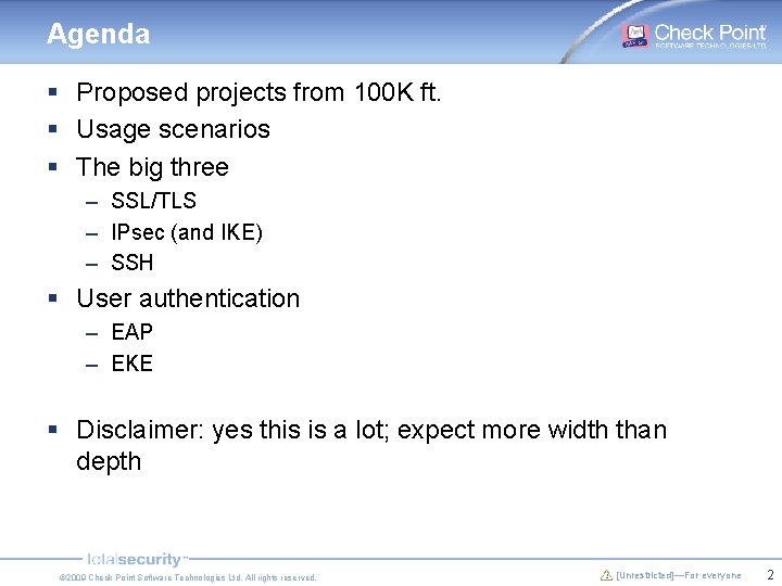 Agenda § Proposed projects from 100 K ft. § Usage scenarios § The big