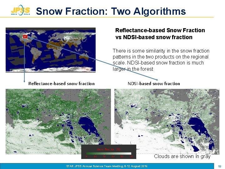 Snow Fraction: Two Algorithms Reflectance-based Snow Fraction vs NDSI-based snow fraction There is some