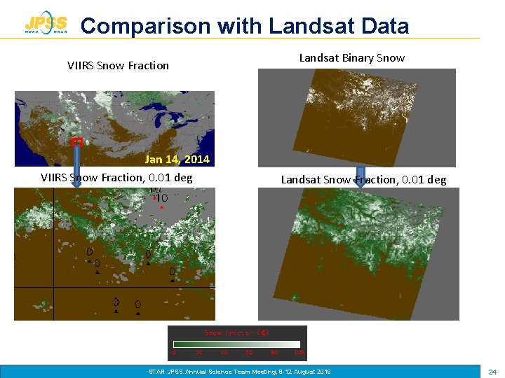 Comparison with Landsat Data VIIRS Snow Fraction Jan 14, 2014 VIIRS Snow Fraction, 0.