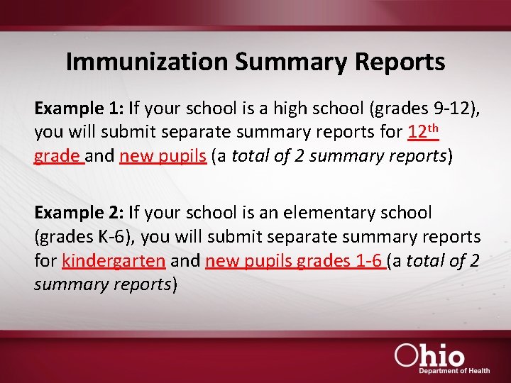 Immunization Summary Reports Example 1: If your school is a high school (grades 9