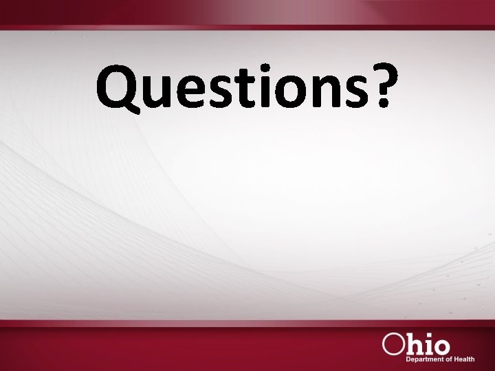 Questions? 