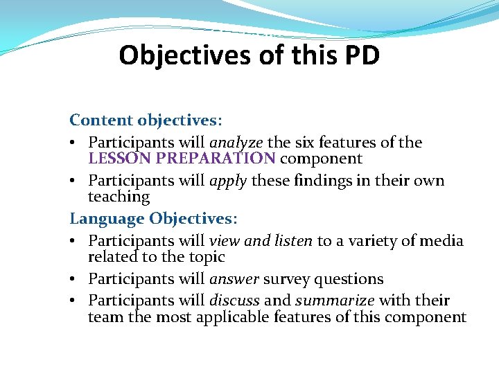 Content objectives: Participants will identify and/or PD Objectives of this review basic concepts of