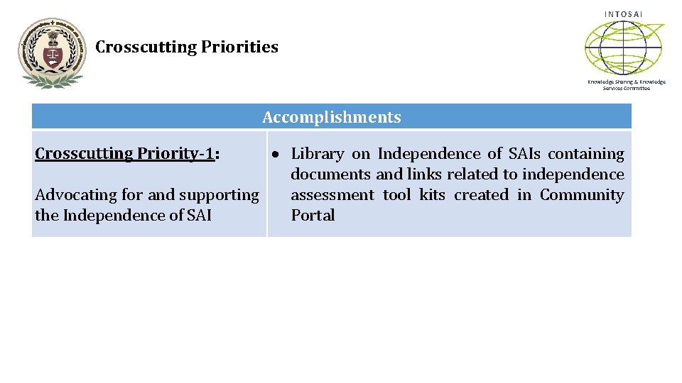 INTOSAI Crosscutting Priorities Knowledge Sharing & Knowledge Services Committee Accomplishments Library on Independence of