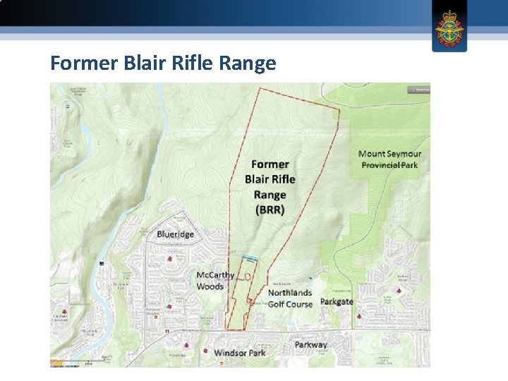 Former Blair Rifle Range 