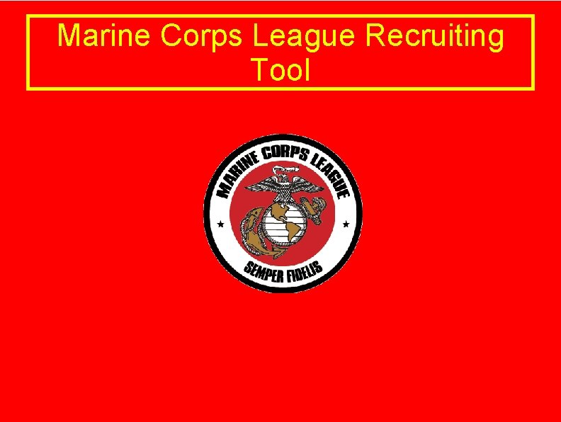 Marine Corps League Recruiting Tool 