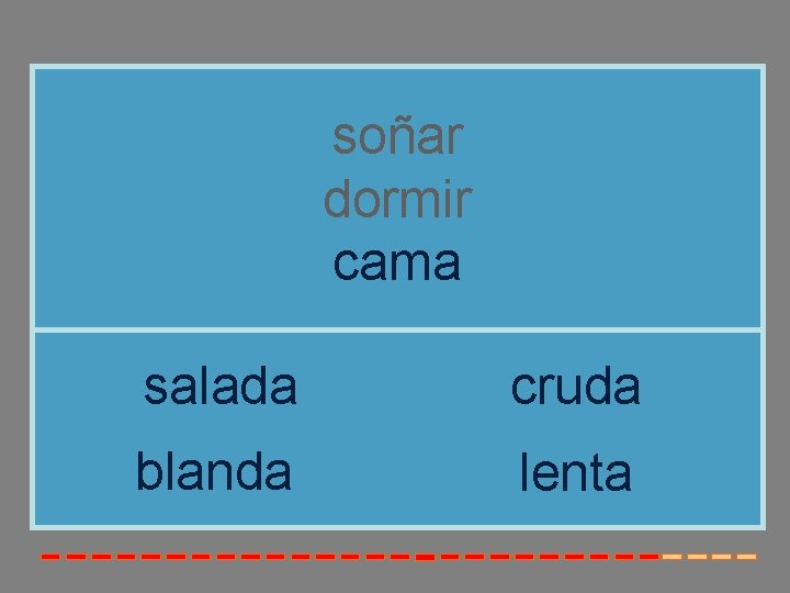 soñar dormir cama salada cruda blanda lenta soñar dormir cama salada cruda blanda lenta