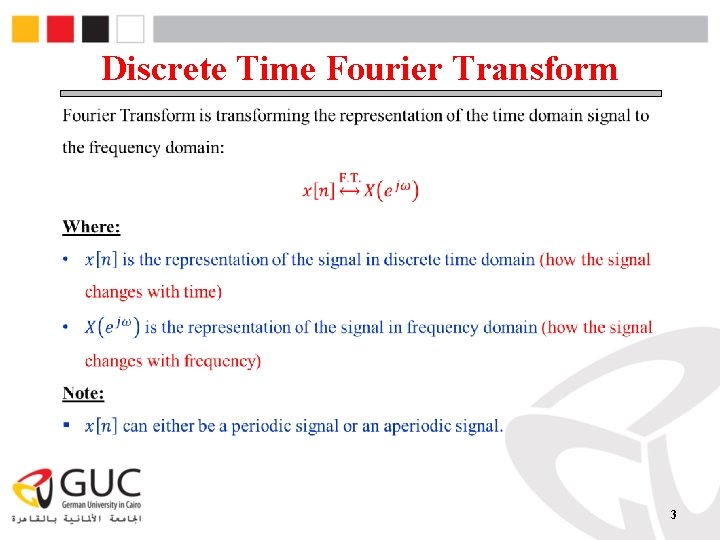 Discrete Time Fourier Transform 3 