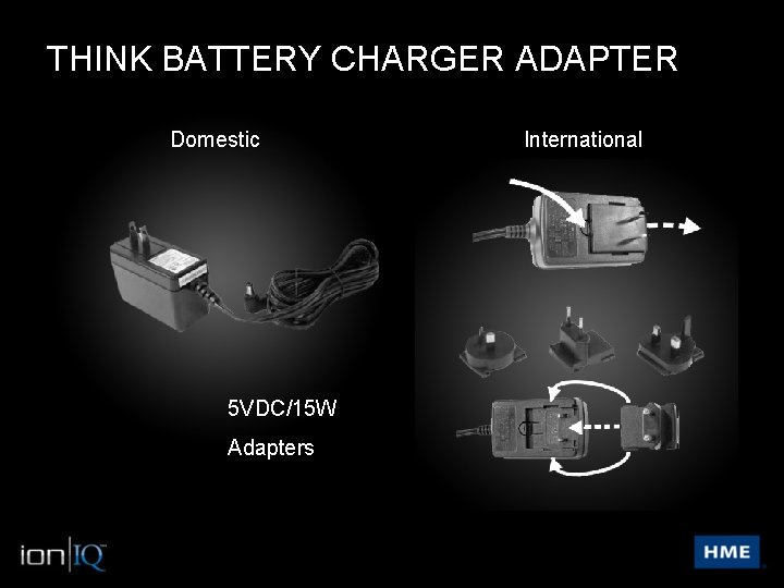 THINK BATTERY CHARGER ADAPTER Domestic 5 VDC/15 W Adapters International 