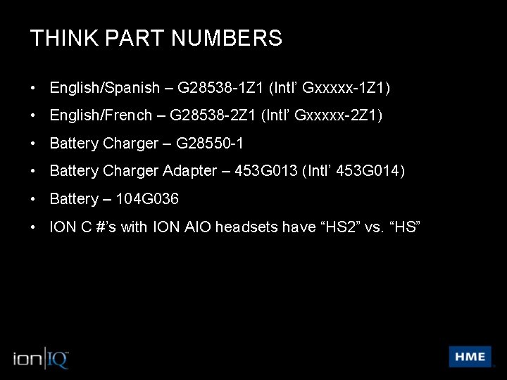 THINK PART NUMBERS • English/Spanish – G 28538 -1 Z 1 (Intl’ Gxxxxx-1 Z