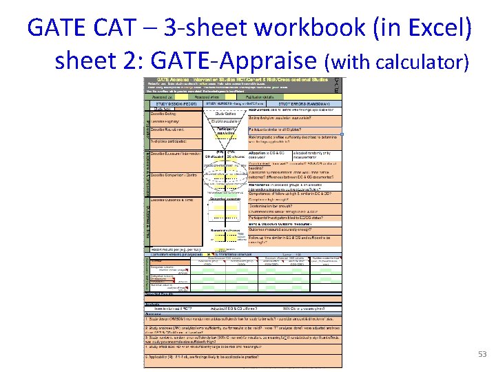 GATE CAT – 3 -sheet workbook (in Excel) sheet 2: GATE-Appraise (with calculator) 53 GATE CAT – 3 -sheet workbook (in Excel) sheet 2: GATE-Appraise (with calculator) 53