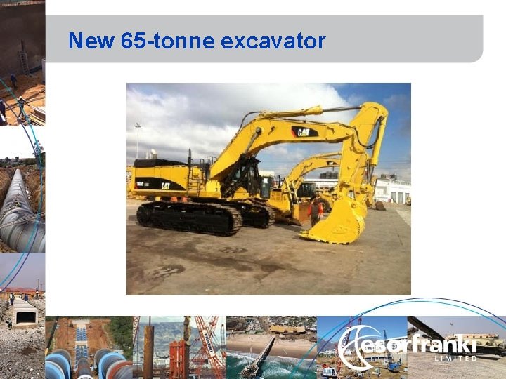 New 65 -tonne excavator 