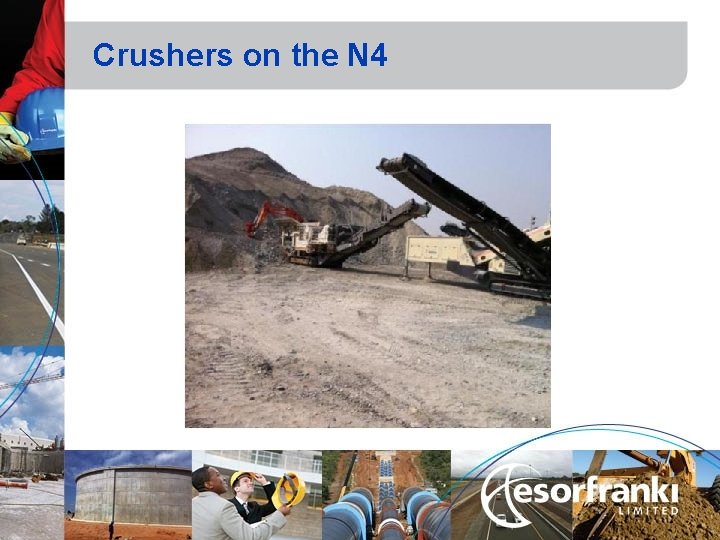 Crushers on the N 4 