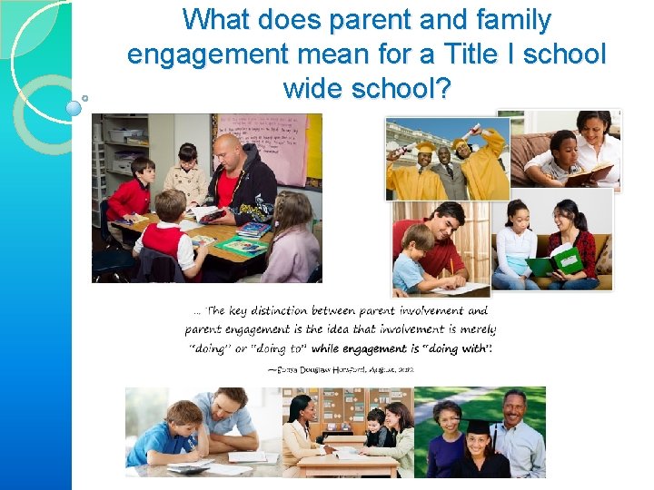 What does parent and family engagement mean for a Title I school wide school?