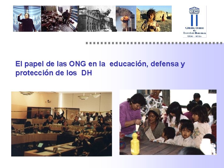 El papel de las ONG en la educación, defensa y protección de los DH