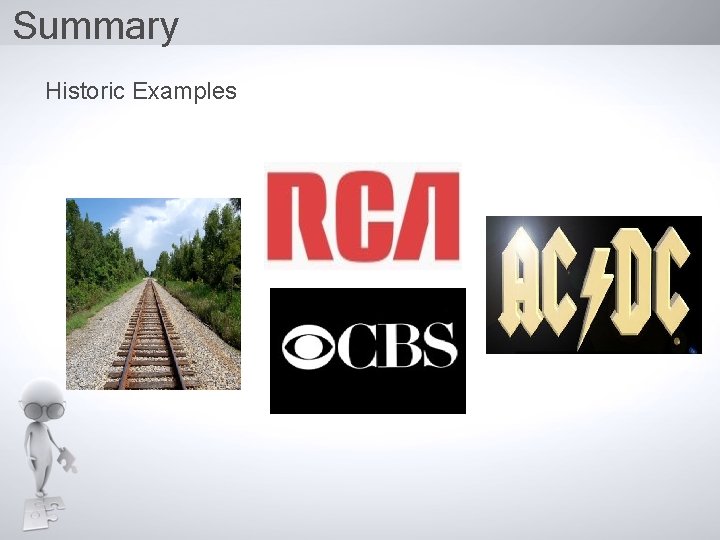 Summary Historic Examples 