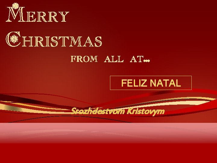 FELIZ NATAL Srozhdestvom Kristovym 