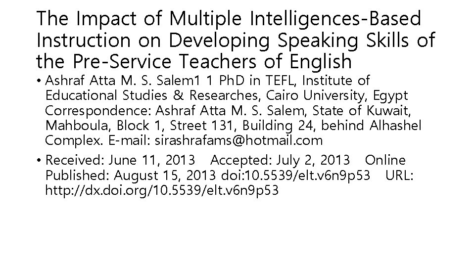 The Impact of Multiple Intelligences-Based Instruction on Developing Speaking Skills of the Pre-Service Teachers