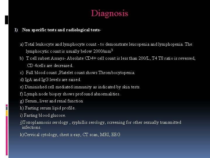 Diagnosis 1) Non specific tests and radiological tests- a) Total leukocyte and lymphocyte count
