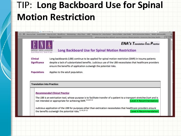 TIP: Long Backboard Use for Spinal Motion Restriction 
